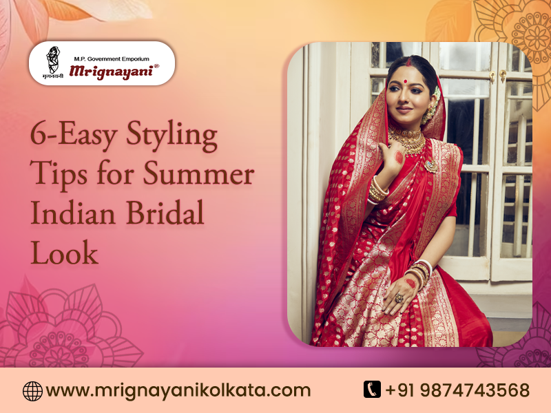 6-Easy Styling Tips for Summer Indian bridal look