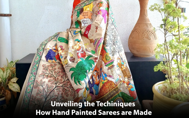 Unveiling the Techniques How Hand Painted Sarees are Made
